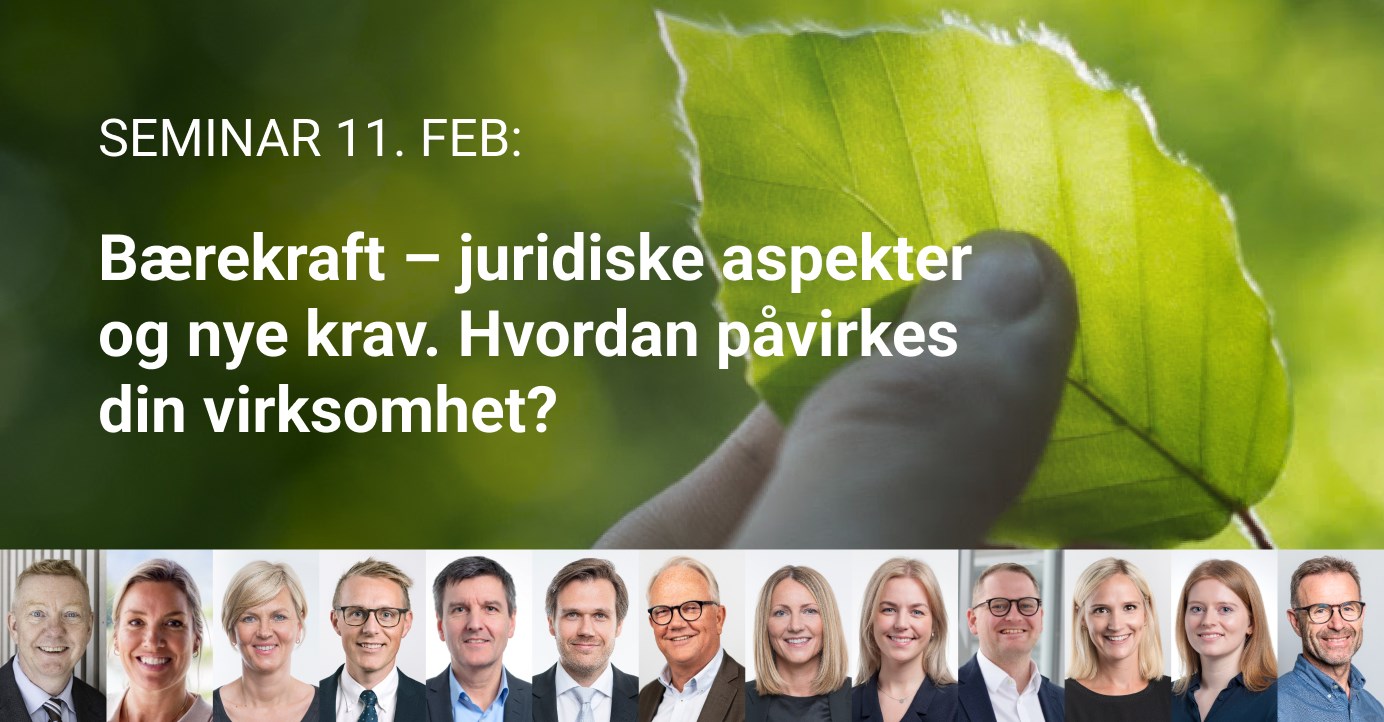 2022Bærekraft ___ juridiske aspekter og nye krav. Hvordan pa__virkes din virksomhet_.jpg 2022Bærekraft ___ juridiske aspekter og nye krav. Hvordan pa__virkes din virksomhet_.jpg